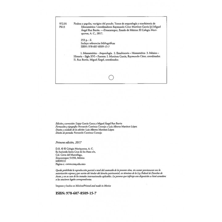 Piedras y papeles, vestigios del pasado. Temas de arqueología y etnohistoria de Mesoamérica