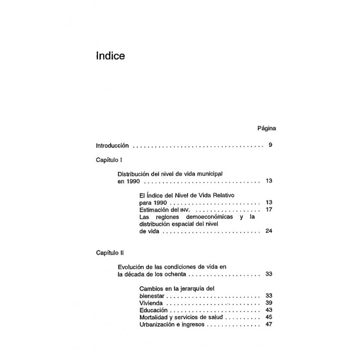 Condiciones de vida en el estado de México. evolución en la década de los ochenta