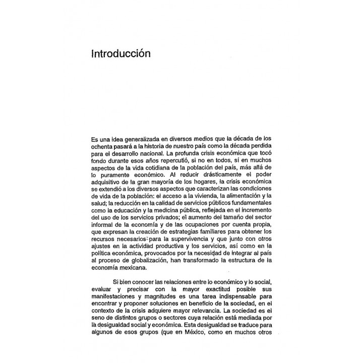 Condiciones de vida en el estado de México. evolución en la década de los ochenta