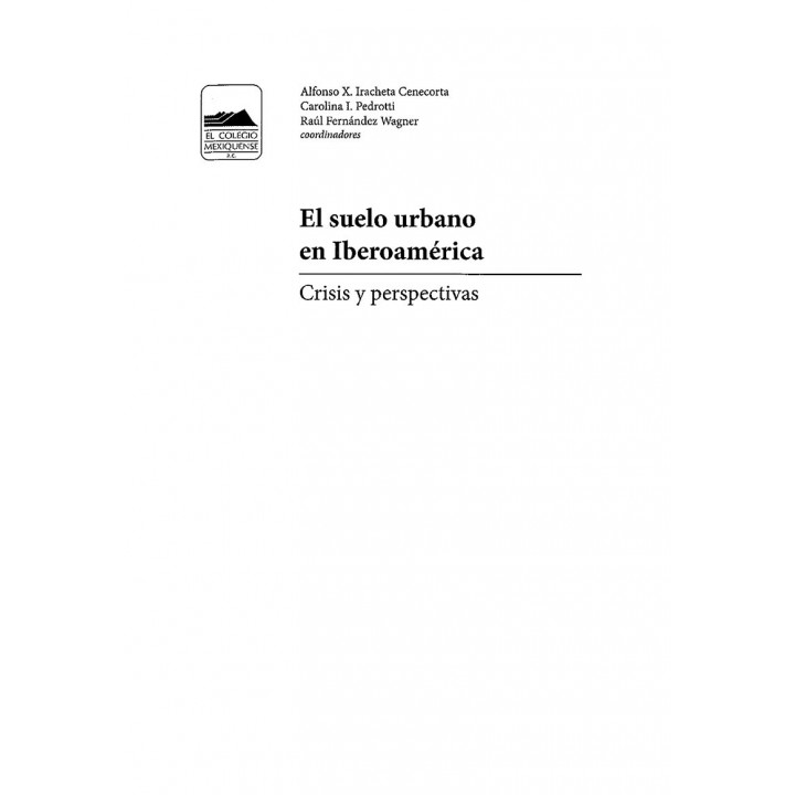 El suelo urbano en Iberoamérica. Crisis y perspectivas