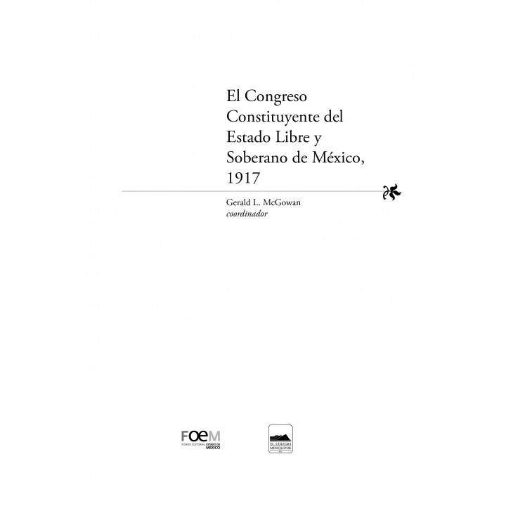 El congreso constituyente del estado libre y soberano de México 1917 Tomo III