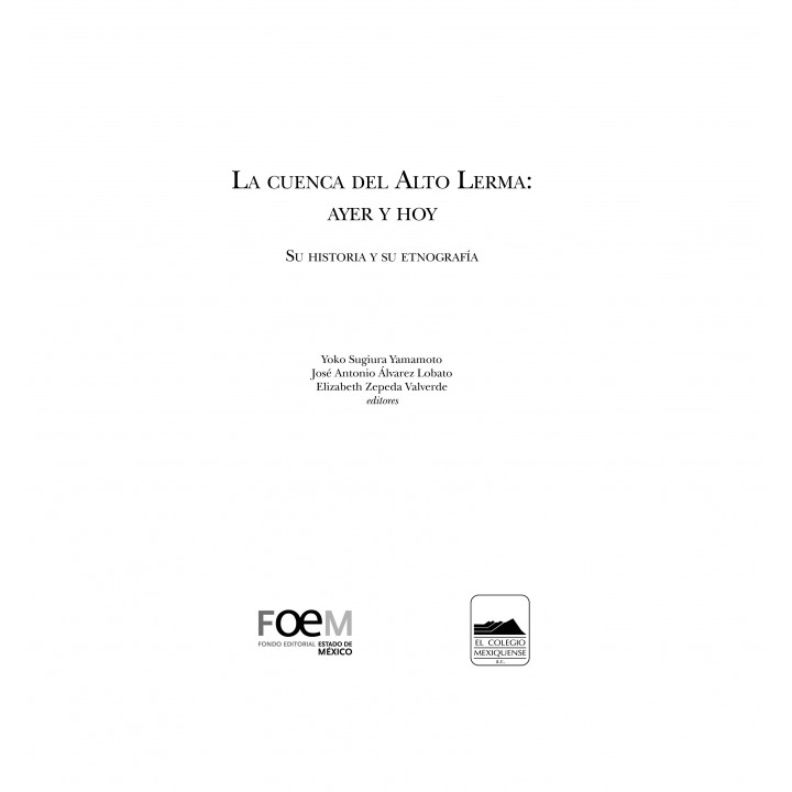 La cuenca del Alto Lerma: ayer y hoy. Su historia y su etnografía