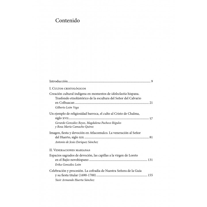 Orígenes y expresiones de la religiosidad en México. Cultos cristológicos, veneraciones...