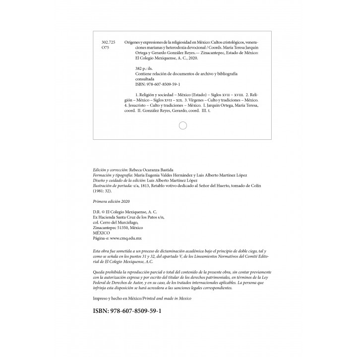 Orígenes y expresiones de la religiosidad en México. Cultos cristológicos, veneraciones...
