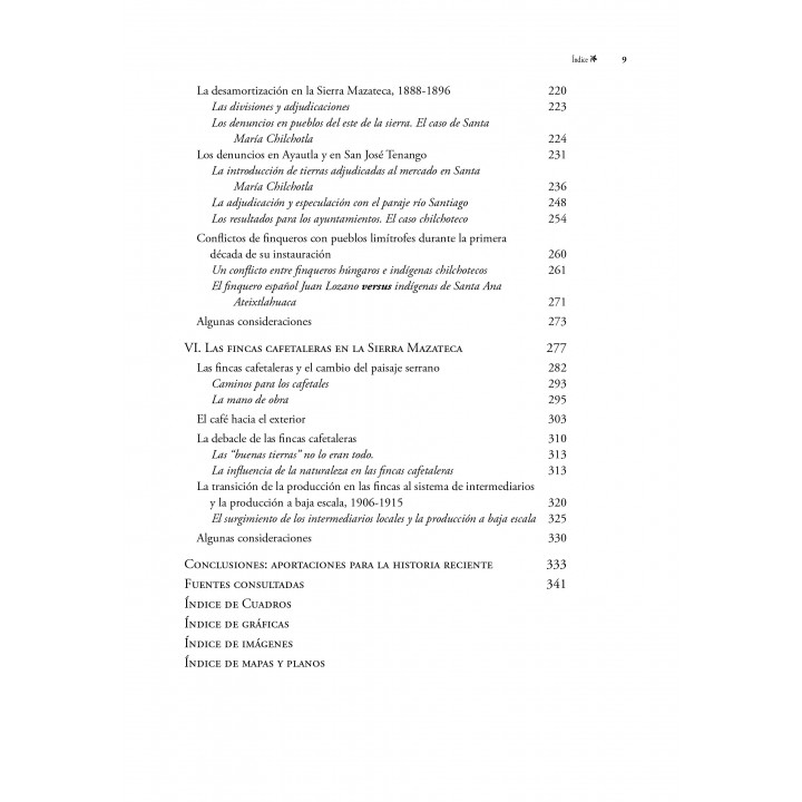 Con caña y café. Las reformas liberales sobre tierras y aguas y el cambio del paisaje en el distrito de Teotitlán del Camino, ..