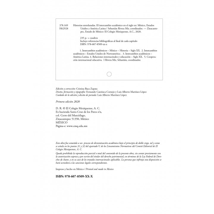 Historias entrelazadas. El intercambio académico en el siglo xx: México, Estados Unidos, América Latina