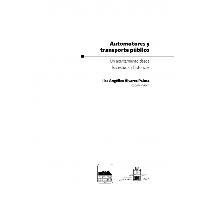 Automotores y transporte público. Un acercamiento desde los estudios históricos