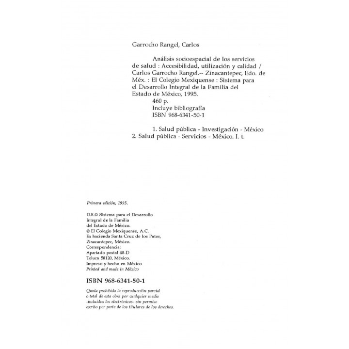 Análisis socioespacial de los servicios de salud. Accesibilidad, utilización y calidad