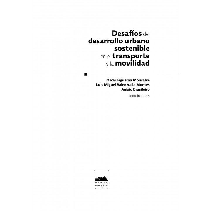 Desafíos del desarrollo urbano sostenible en el transporte y la movilidad