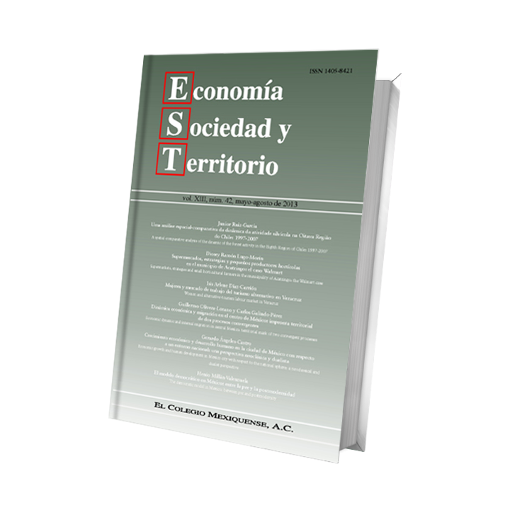 Economía, Sociedad y Territorio. Vol. XIII, núm. 42, mayo-agosto de 2013