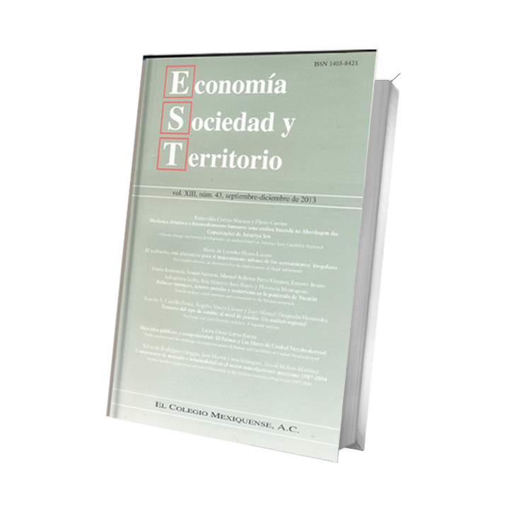 Economía, Sociedad y Territorio. Vol. XIII, núm. 43, septiembre-diciembre de 2013