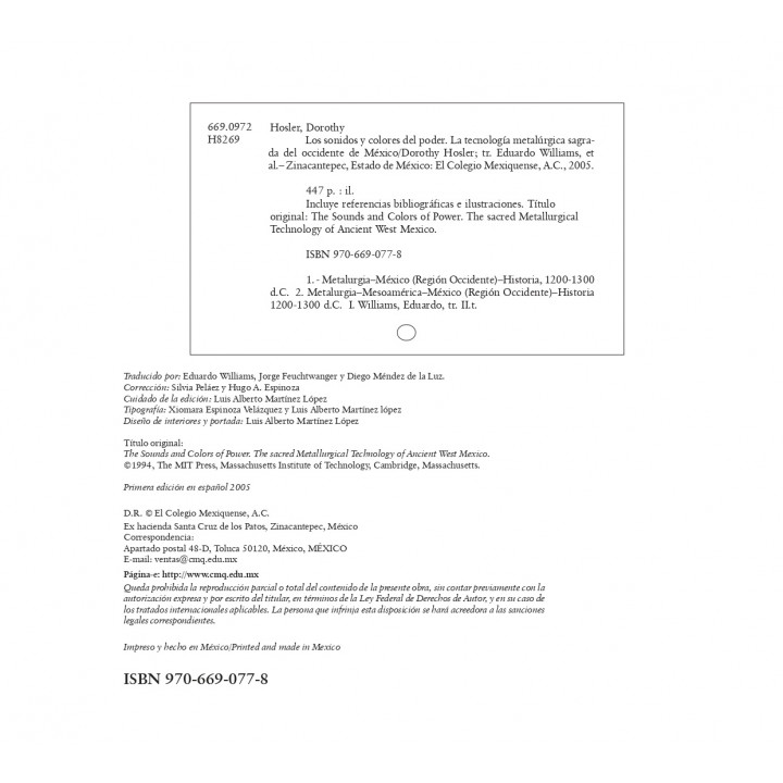 Los sonidos y colores del poder. La tecnología metalúrgica sagrada del occidente de México