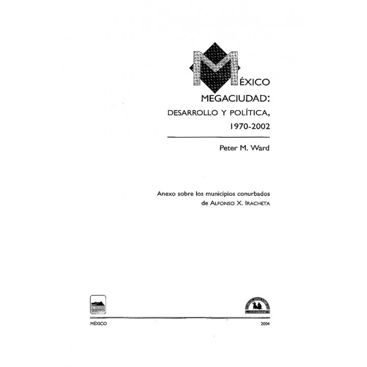 México megaciudad: Desarrollo y política 1970-2002