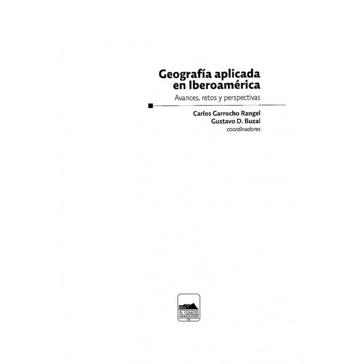 Geografía aplicada en Iberoamérica. Avances, retos y perspectivas
