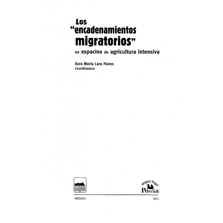 Los “encadenamientos migratorios” en espacios de agricultura intensiva