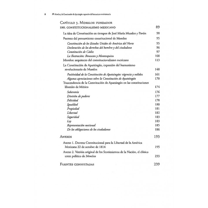 Morelos y la Constitución de Apatzingan. Expresión del humanismo revolucionario Con prólogo de Víctor Humberto Benítez Treviño