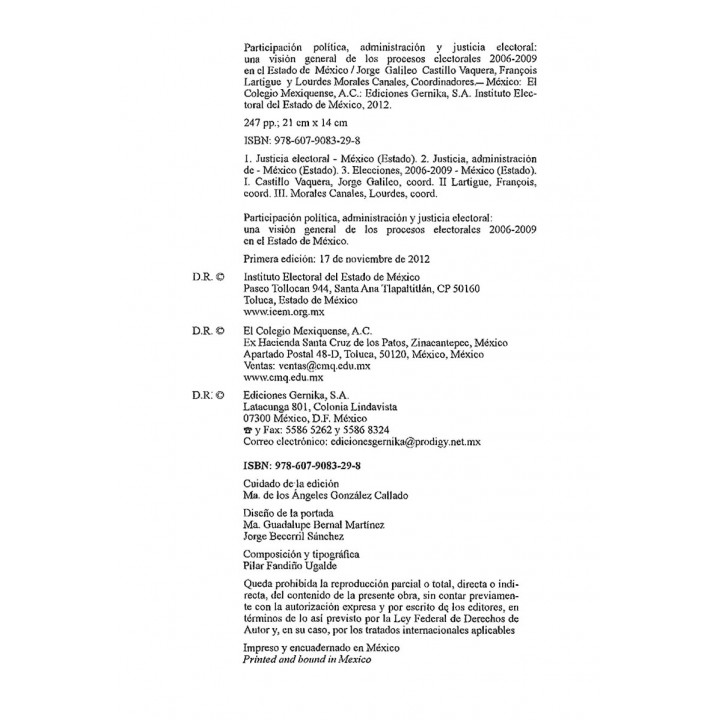 Participación política, administración y justicia electoral. Una visión general de los procesos electorales 2006 – 2009 ...