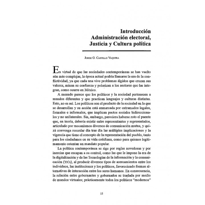 Participación política, administración y justicia electoral. Una visión general de los procesos electorales 2006 – 2009 ...