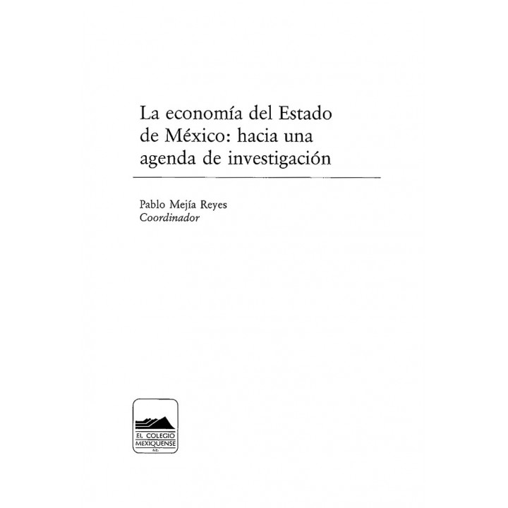La economía del Estado de México. Hacia una agenda de investigación