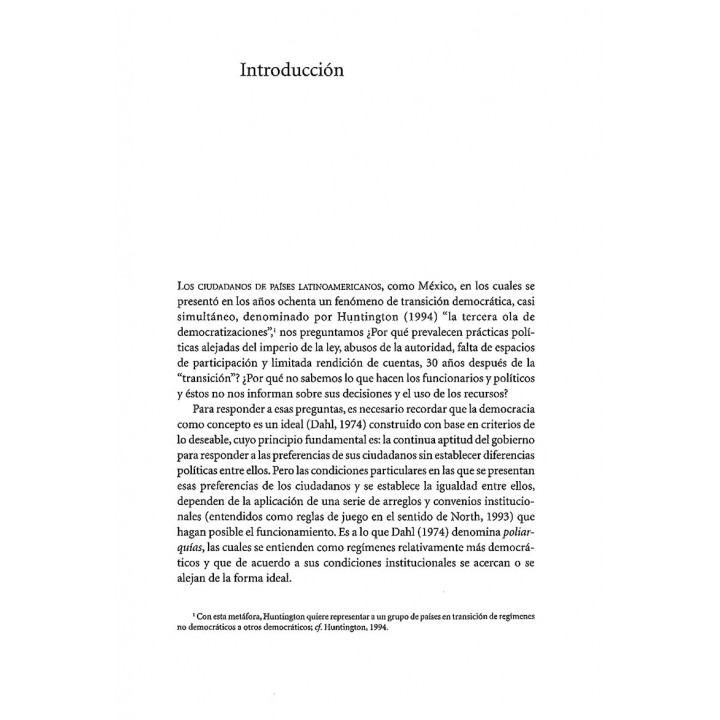 Instituciones y actores en sociedades heterogéneas, con rasgos de pre, post y modernidad