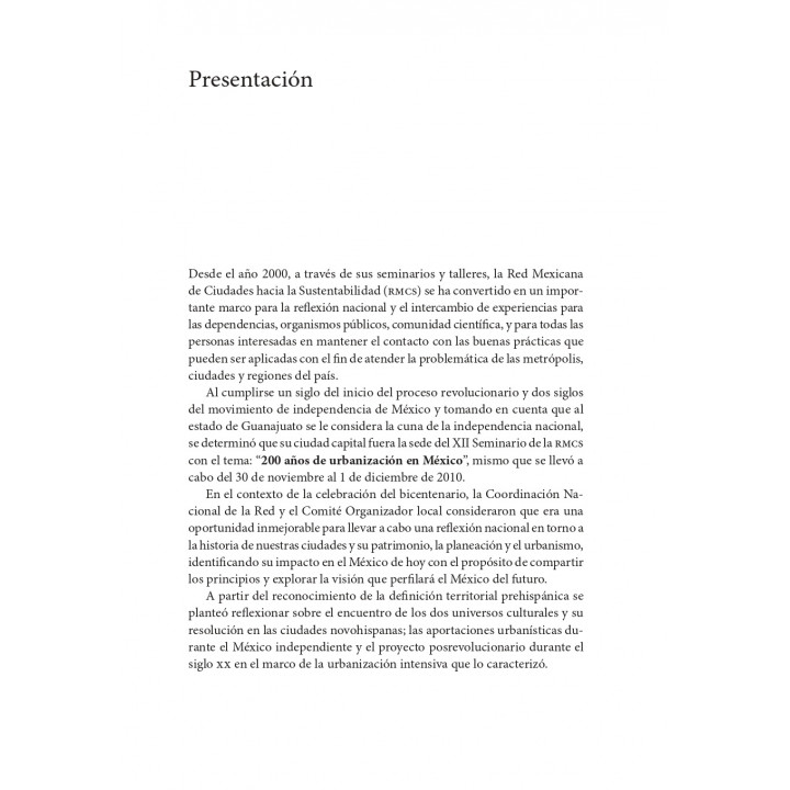 200 años de urbanización en México: Memorias del XII Seminario- Taller Internacional de la Red Mexicana de Ciudades hacia...