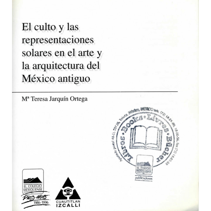 El culto y las representaciones solares en el arte y la arquitectura del México antiguo