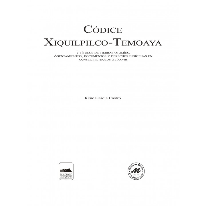 Códice Xiquipilco-Temoaya y títulos de tierras otomíes.