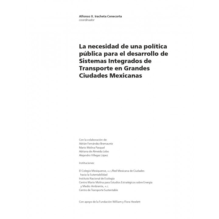 La necesidad de una Política pública para el Desarrollo de Sistemas Integrados de Transporte en Grandes Ciudades Mexicanas