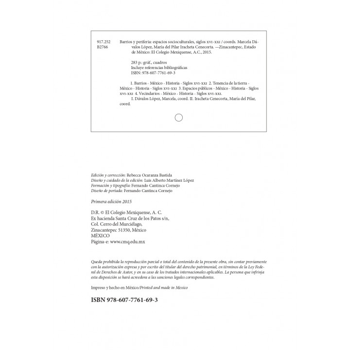 Barrios y periferias: espacios socioculturales, siglos XVI-XXI