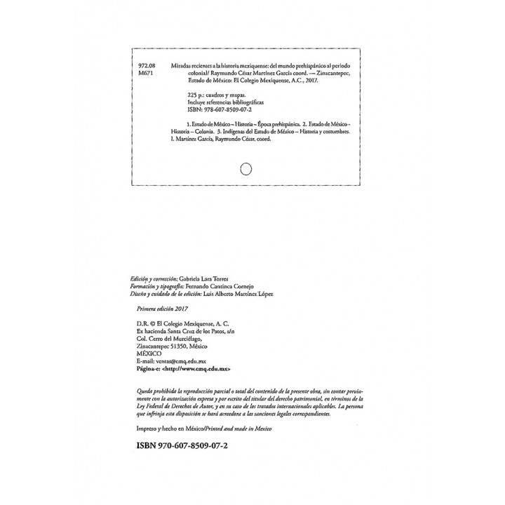 Miradas recientes a la historia mexiquense. Del mundo prehispánico al periodo colonial