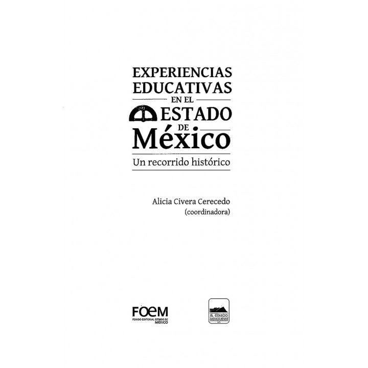 Experiencias educativas en el Estado de México. Un recorrido histórico