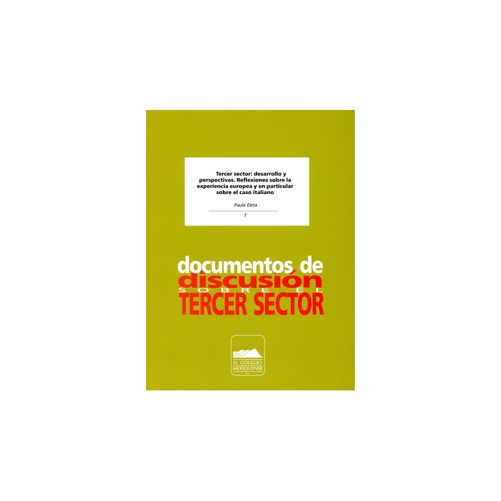 Tercer sector: desarrollo y perspectivas. Reflexiones sobre la experiencia europea y en particular sobre el caso italiano