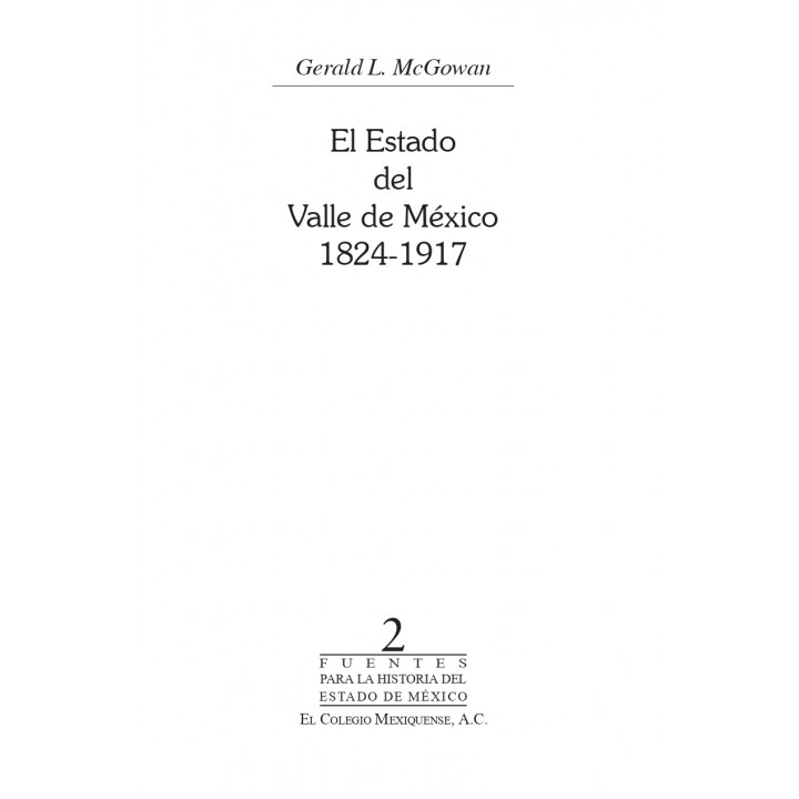 El Estado del Valle de México 1824 – 1917