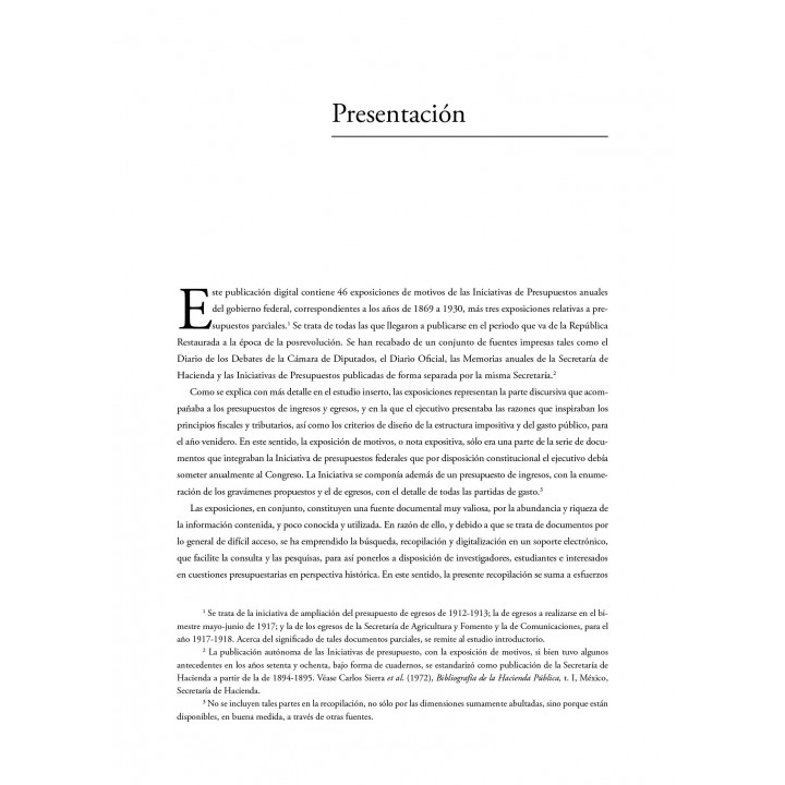 Las exposiciones de motivos de los presupuestos federales, 1869 - 1930. Recopilación documental y estudio