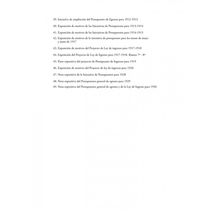 Las exposiciones de motivos de los presupuestos federales, 1869 - 1930. Recopilación documental y estudio