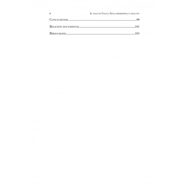 El valle de Toluca. Época prehispánica y siglo XVI