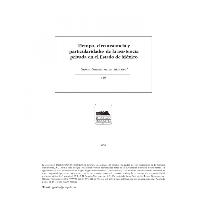 Tiempo, circunstancia y particularidades de la asistencia...