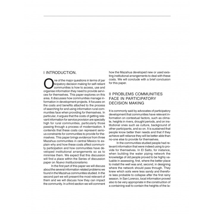 INFORMATION COSTS AND LOCAL INSTITUTIONS: PARTICIPATORY DECISION MAKING IN A RURAL COMMUNITY