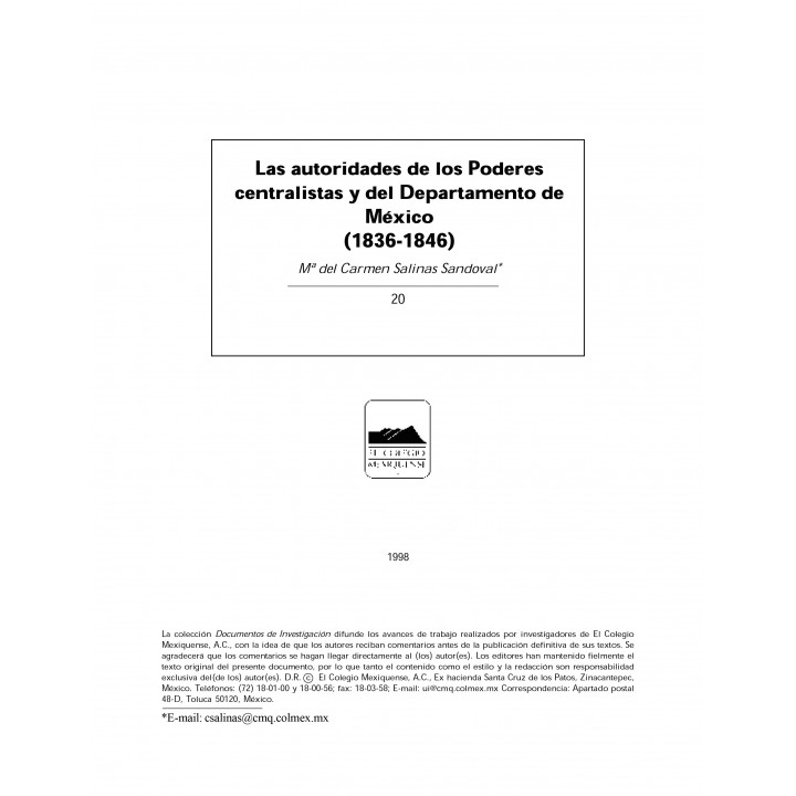 Las autoridades de los Poderes centralistas...