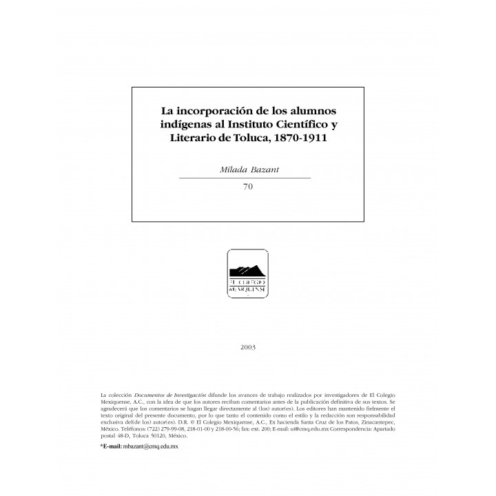 La incorporación de los alumnos indígenas al Instituto...