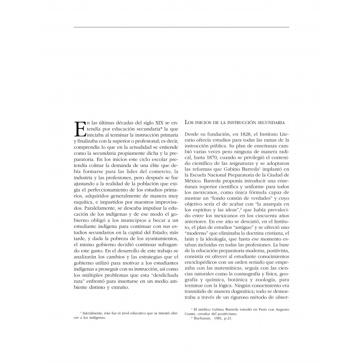 La incorporación de los alumnos indígenas al Instituto...