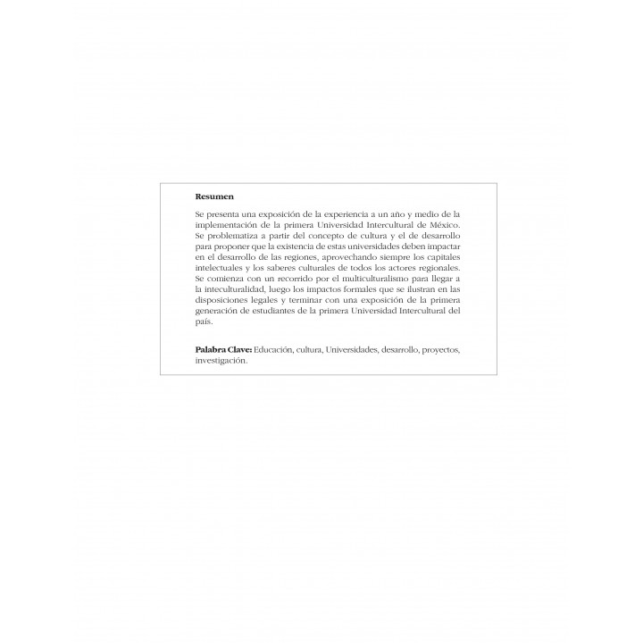 Breve recuento de la primera universidad intercultural...