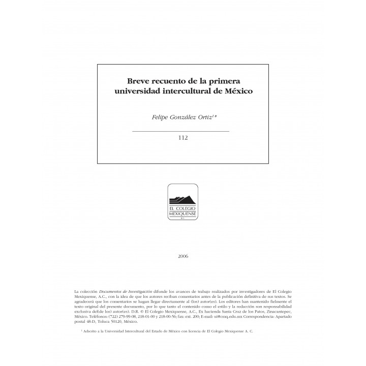 Breve recuento de la primera universidad intercultural...