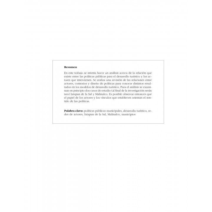 Políticas públicas municipales, relación de actores y desarrollo turístico en dos localidades del estado de México