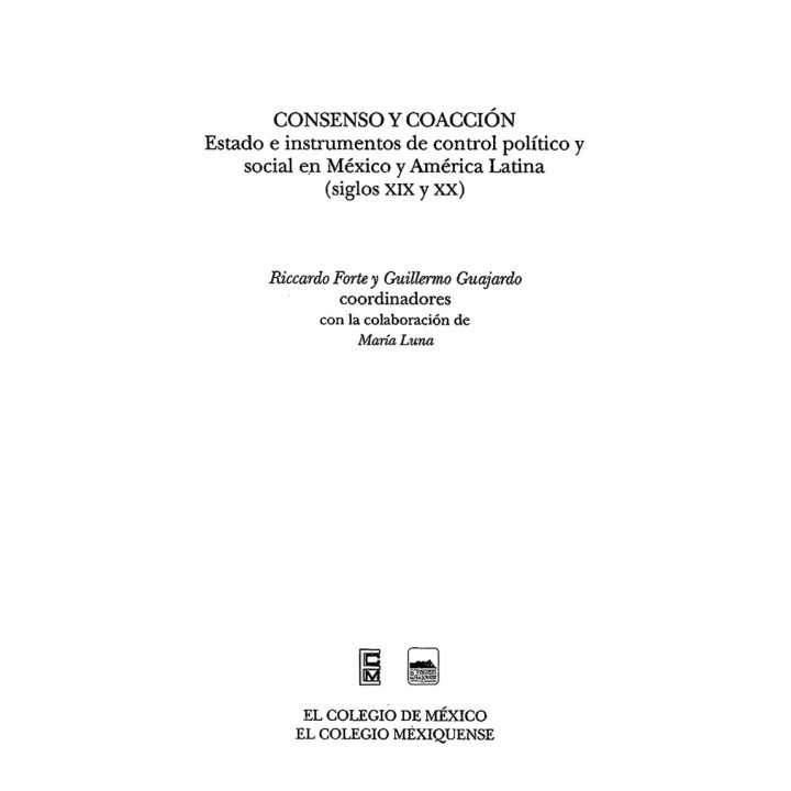 Consenso y coacción. Estado e instrumentos de control...