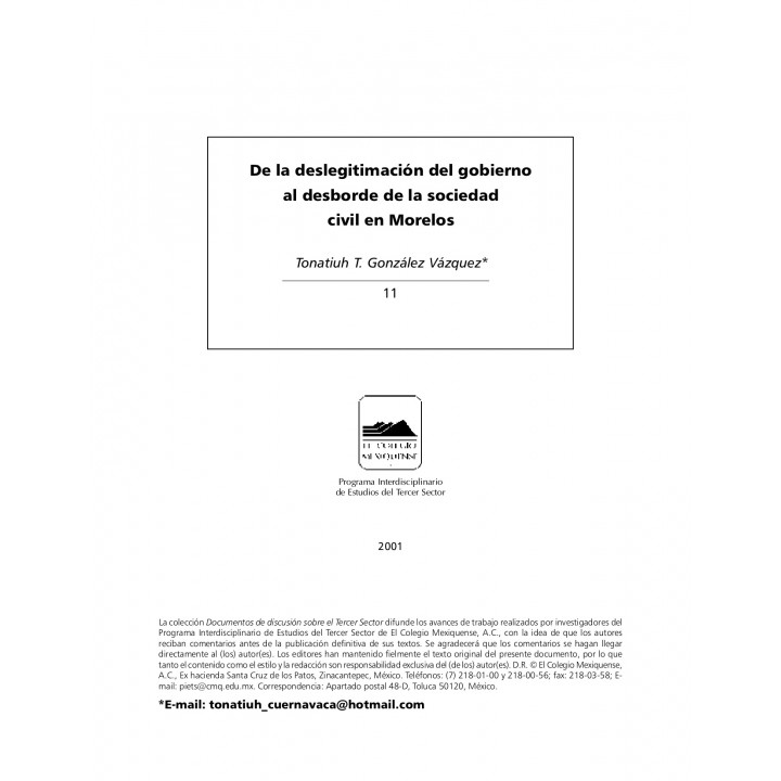 De la deslegitimación del gobierno al desborde de la sociedad civil en Morelos Documento de discusión sobre el tercer ...