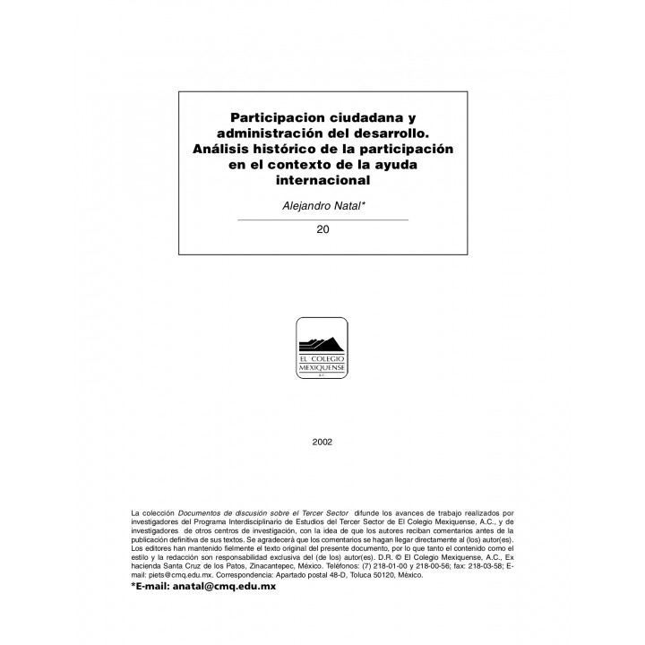 Participación ciudadana y administración del desarrollo. Análisis histórico de la participación en el contexto de la ...
