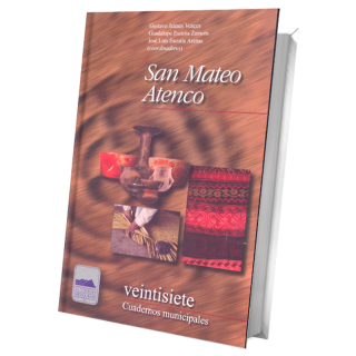 San Mateo Atenco (veintisiete. Cuadernos municipales)