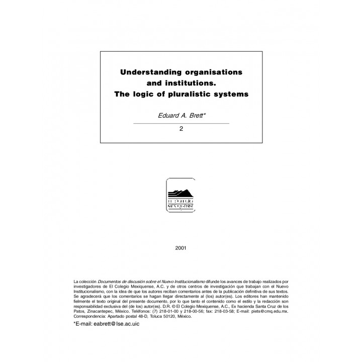 UNDERSTANDING ORGANISATIONS AND INSTITUTIONS. THE LOGIC PLURALISTIC SYSTEMS
