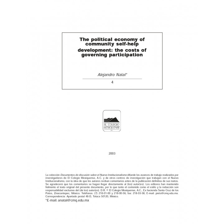 THE POLITICAL ECONOMY OF COMMUNITY SELF-HELP DEVELOPMENT: THE COSTS OF GOVERNING PARTICIPATION